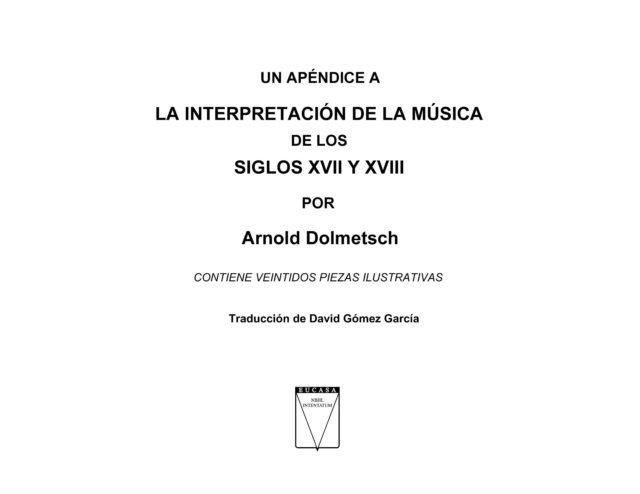 Un apéndice a la interpretación de la música de los siglos XVII y XVIII