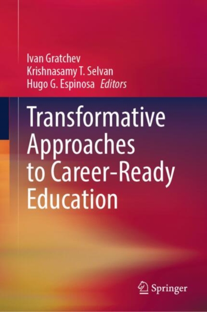 Transformative Approaches to Career-Ready Education