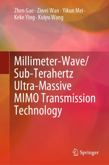 Millimeter-Wave/Sub-Terahertz Ultra-Massive MIMO Transmission Technology