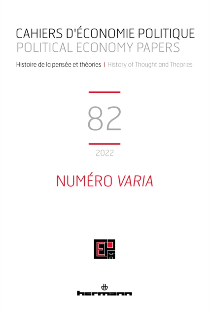 Cahiers d'économie politique / Political Economy Papers n°82 : numéro Varia
