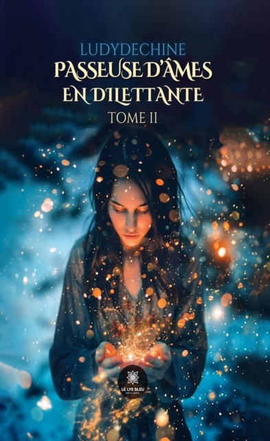 Passeuse d'ames en dilettante - Tome 2