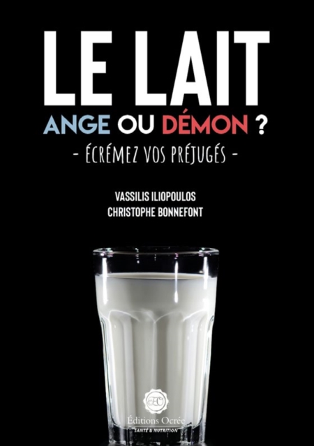 Le lait : Ange ou démon ?