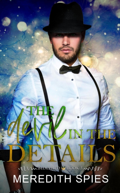 Devil in the Details (Bedeviled book 3)