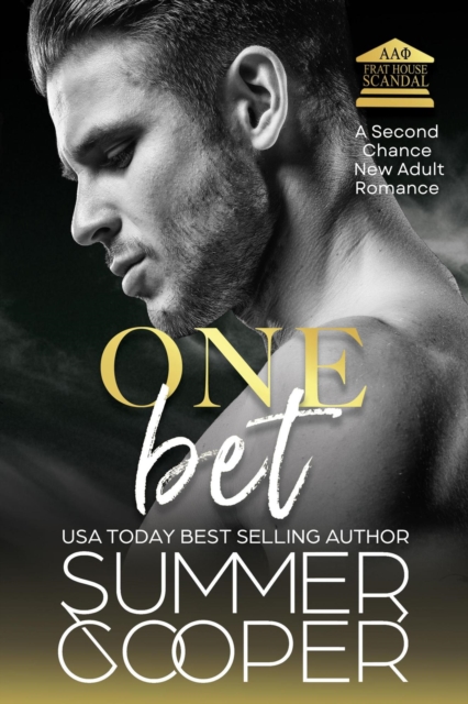 One Bet: A Second Chance New Adult Romance