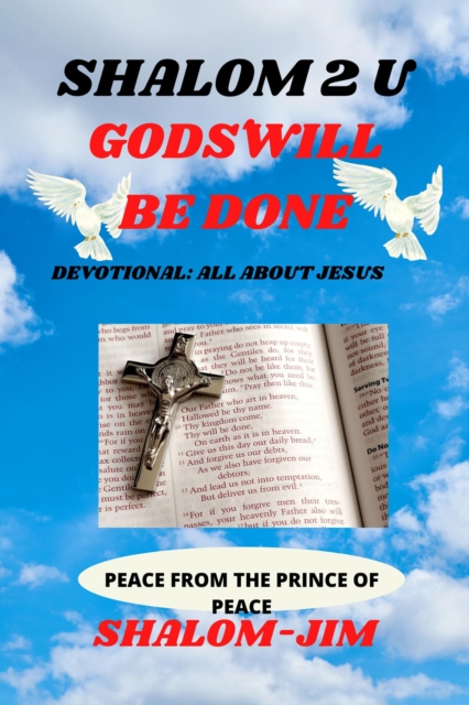 Gods' Will Be Done