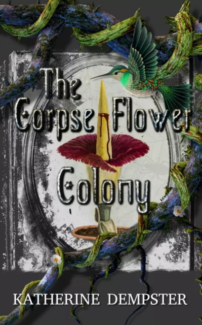 Corpse Flower Colony