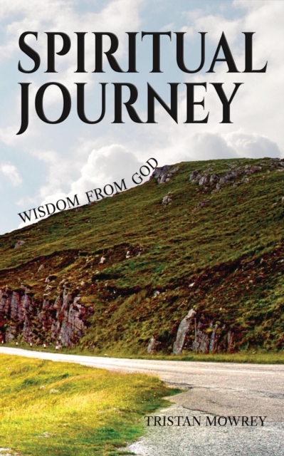 Spiritual Journey: Wisdom from God