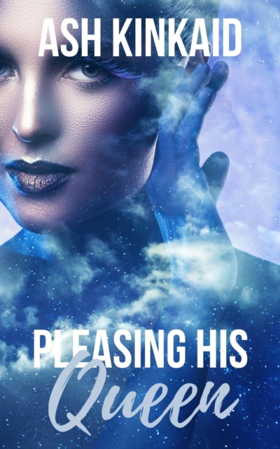 Pleasing His Queen