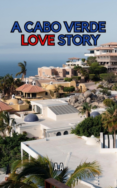 Cabo Verde Love Story