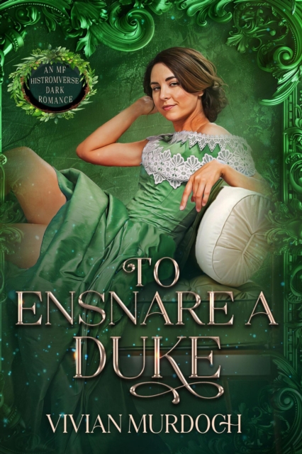 To Ensnare a Duke