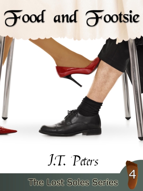 Food and Footsie (The Lost Soles Series Book 4)