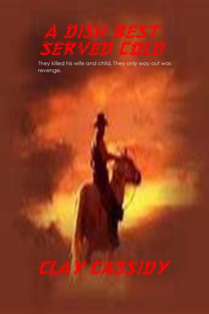 Dish Best Served Cold