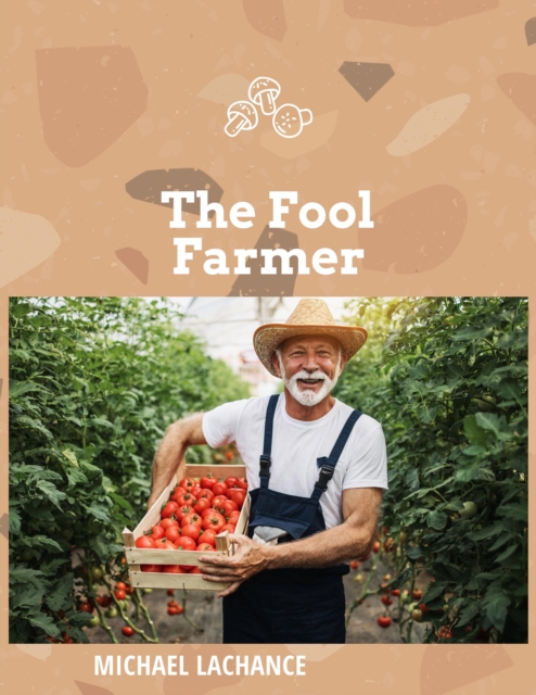 Fool Farmer