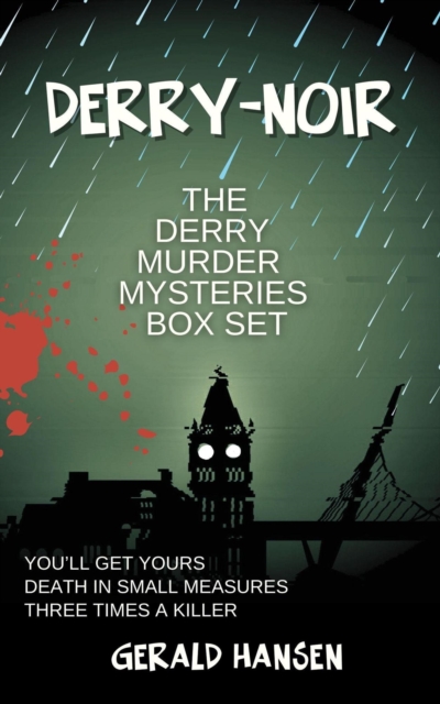 Derry-Noir: Derry Murder Mysteries Box Set