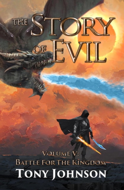 Story of Evil - Volume V: Battle for the Kingdom