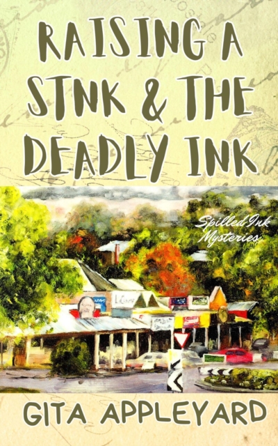 Raising a Stink & the Deadly Ink