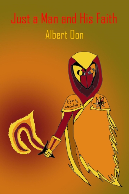 Just a Man and His Faith