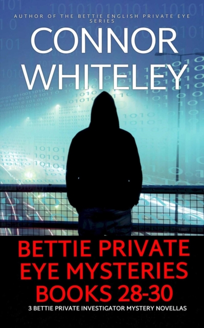 Bettie Private Eye Mysteries Books 28-30: 3 Bettie Private Investigator Mystery Novellas