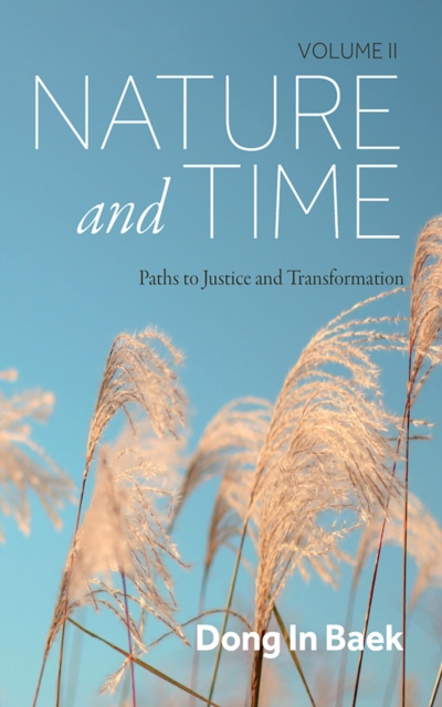 Nature and Time, Volume II