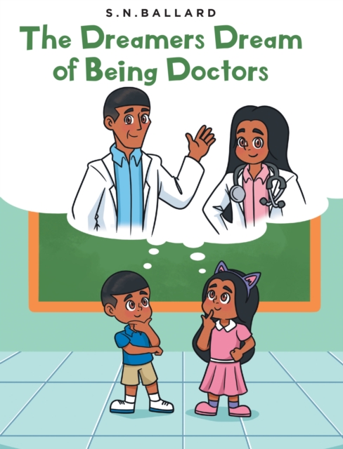 Dreamers Dream of Being Doctors