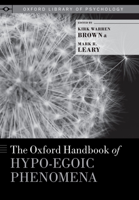 Oxford Handbook of Hypo-egoic Phenomena