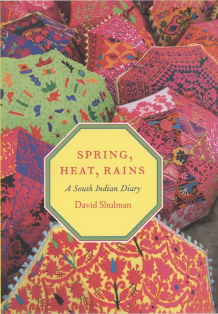 Spring, Heat, Rains
