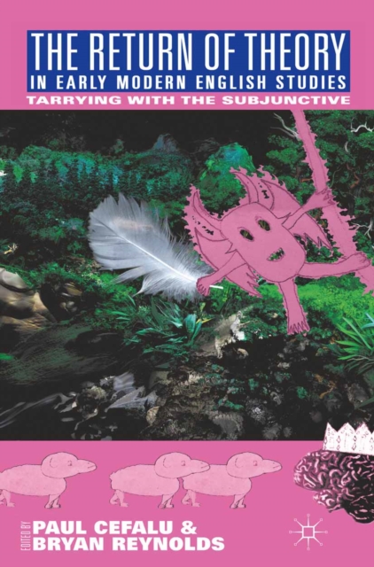 Return of Theory in Early Modern English Studies