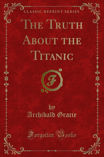 Truth About the Titanic