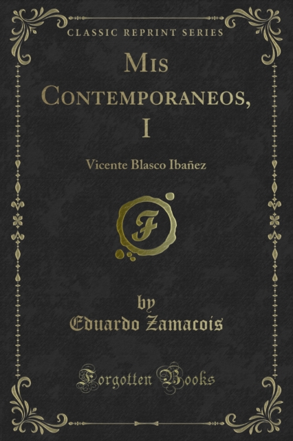 Mis Contemporaneos, I