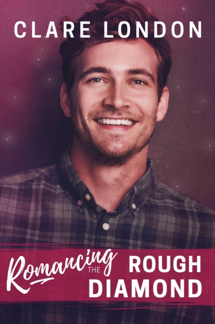 Romancing the Rough Diamond