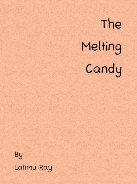 Melting Candy
