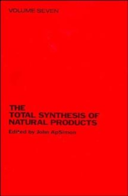 Total Synthesis of Natural Products, Volume 7