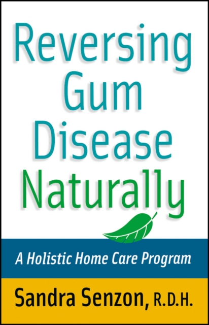 Reversing Gum Disease Naturally