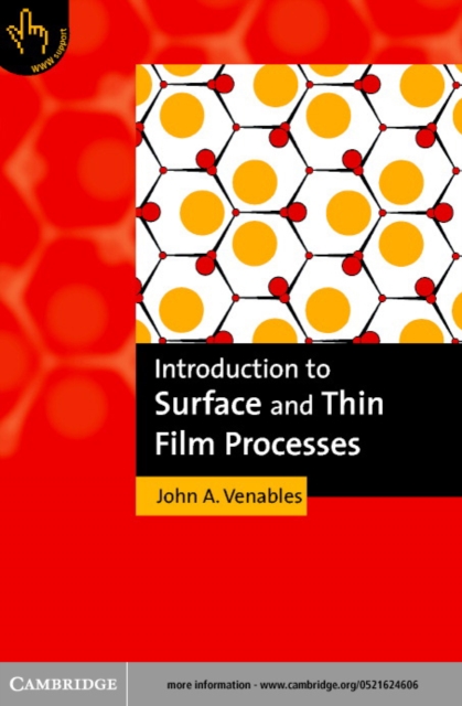 Introduction to Surface and Thin Film Processes