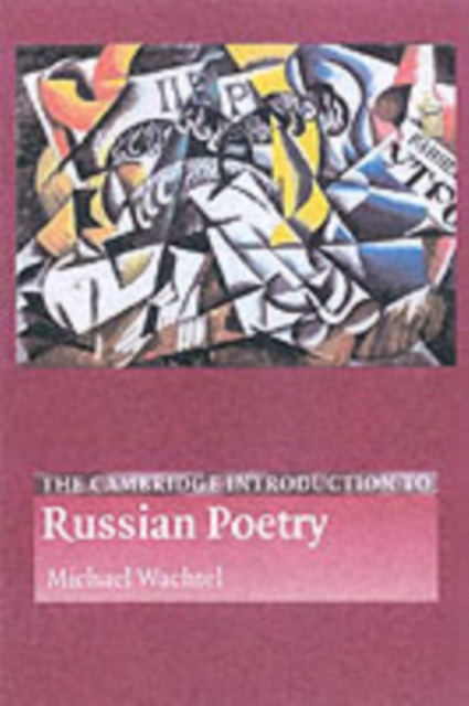 Cambridge Introduction to Russian Poetry
