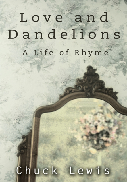 Love and Dandelions