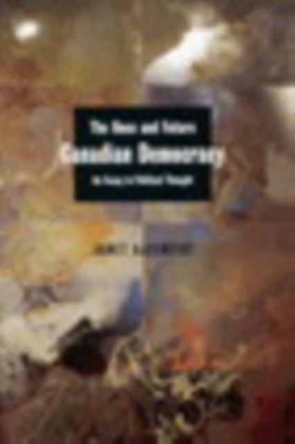 Once and Future Canadian Democracy