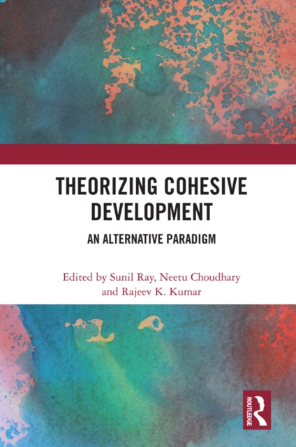 Theorizing Cohesive Development