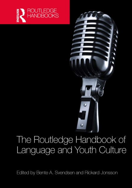 Routledge Handbook of Language and Youth Culture