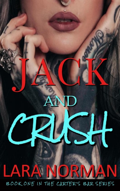 Jack And Crush (Carter's Bar, Book One)