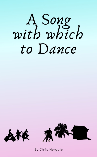 Song With Which To Dance