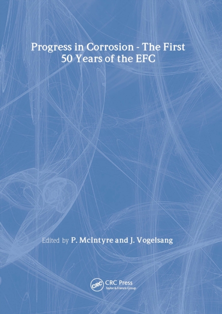 Progress in Corrosion - The First 50 Years of the EFC