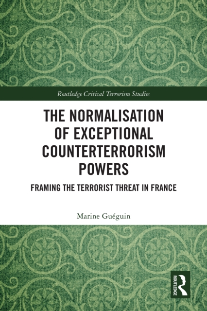 Normalisation of Exceptional Counterterrorism Powers