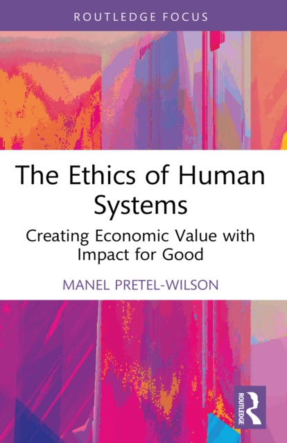 Ethics of Human Systems