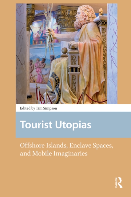 Tourist Utopias