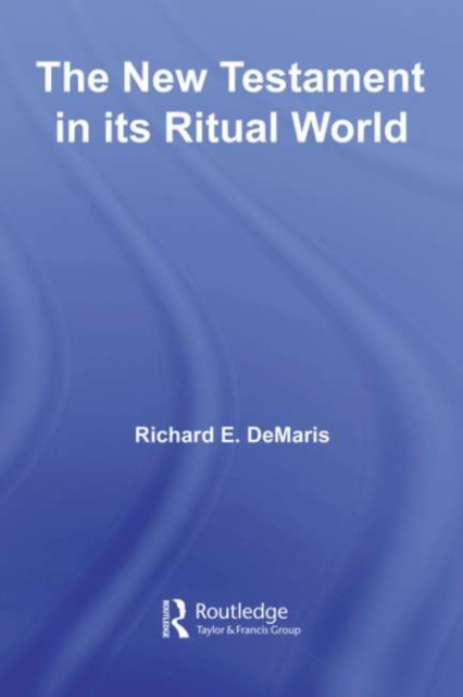 New Testament in its Ritual World