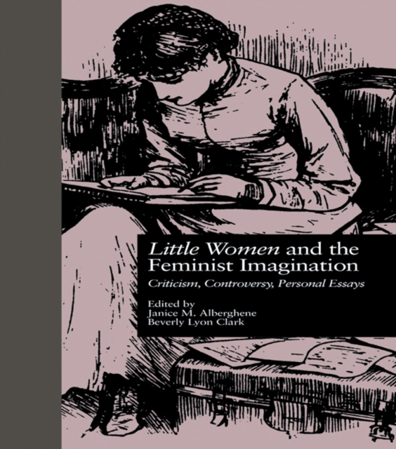 LITTLE WOMEN and THE FEMINIST IMAGINATION