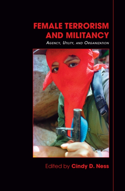 Female Terrorism and Militancy