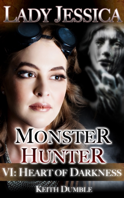 Lady Jessica, Monster Hunter: Episode 6: Heart Of Darkness