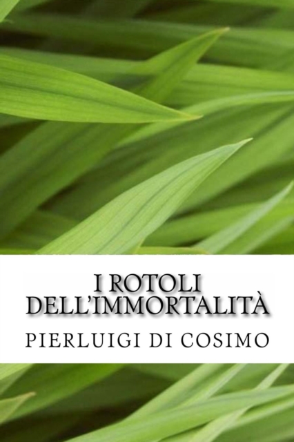 I rotoli dell'immortalita